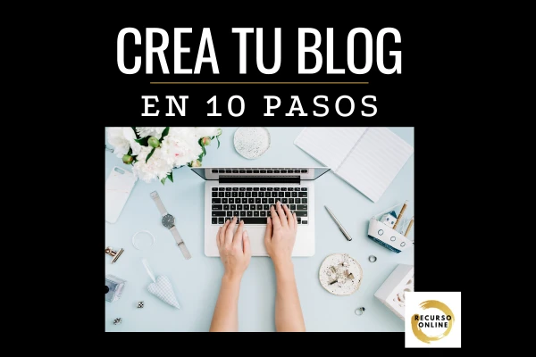 crea tu blog en 10 pasos