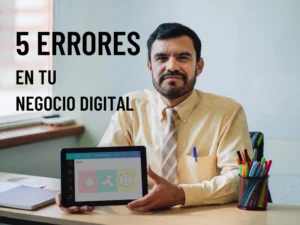 ERRORES EN TU NEGOCIO DIGITAL